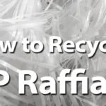 How to Recycle PP Raffia: Turning Industrial Waste into Profit