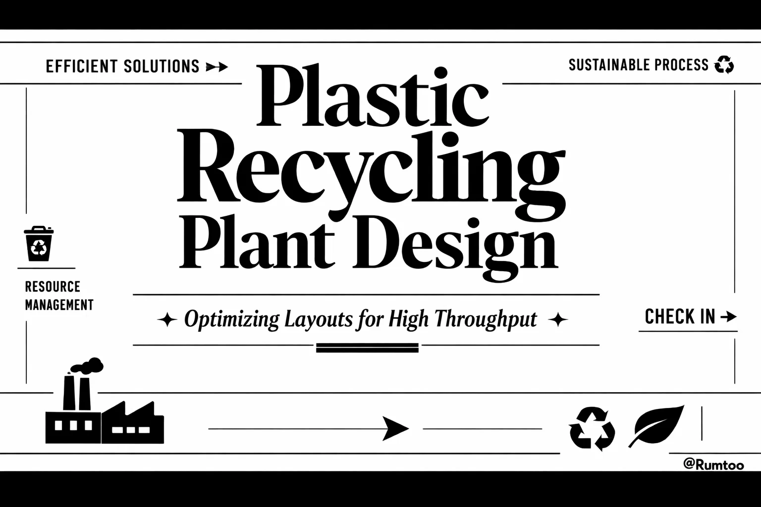 Projeto de uma planta de reciclagem de plástico: otimizando o layout para alta produtividade.
